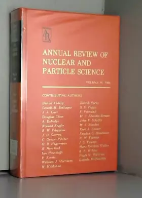 Couverture du produit · Annual Review of Nuclear and Particle Science: 1986