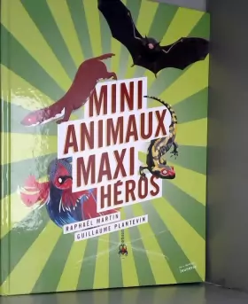 Couverture du produit · Mini-animaux, maxi-héros
