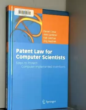 Couverture du produit · Patent Law for Computer Scientists: Steps to Protect Computer-Implemented Inventions