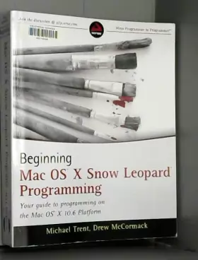 Couverture du produit · Beginning Mac OS "X" Snow Leopard Programming