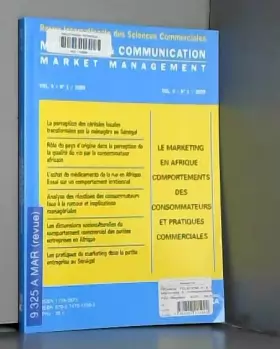 Couverture du produit · Marketing & Communication, Volume 9 N° 1/2009 : Le marketing en Afrique : comportements des consommateurs et pratiques commerci