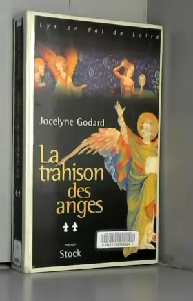 Couverture du produit · Lys en Val de Loire, tome 2 : La Trahison des anges