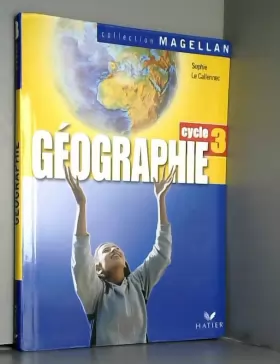 Couverture du produit · Géographie Cycle 3 : Avec 1 atlas de géographie