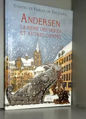 Couverture du produit · Andersen : La Reine des Neiges et autres contes
