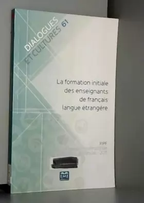 Couverture du produit · La formation initiale des enseignants de français langue étrangère
