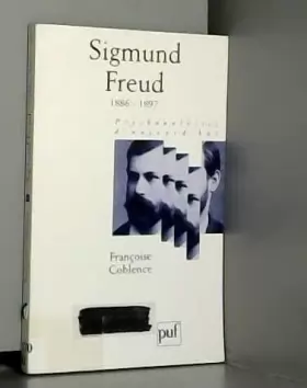 Couverture du produit · Sigmund Freud, tome 1 : 1886-1897