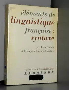 Couverture du produit · Elements De Linguistique Francaise