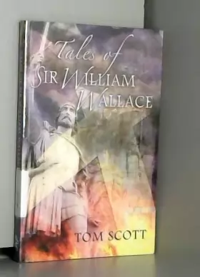 Couverture du produit · Tales of Sir William Wallace: Guardian of Scotland