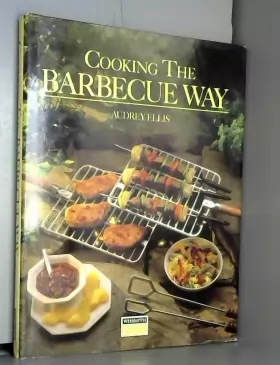 Couverture du produit · Cooking the Barbecue Way