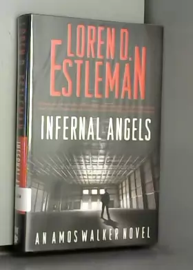 Couverture du produit · Infernal Angels: An Amos Walker Novel