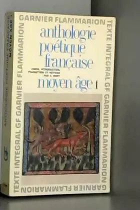 Couverture du produit · Anthologie Poetique Francaise Moyen Age Tome 1