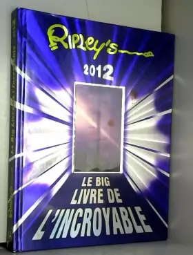 Couverture du produit · Big livre de l'incroyable 2012