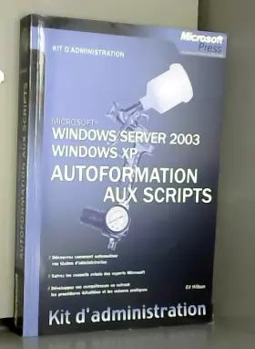 Couverture du produit · Autoformation aux scripts : Windows server 2003  Windows XP