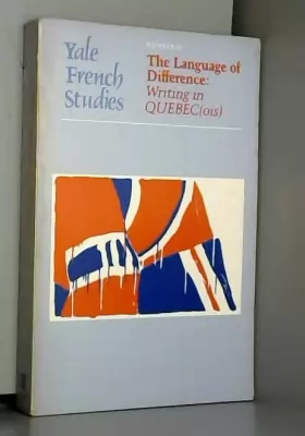 Couverture du produit · Language of Difference: Writing in Quebec