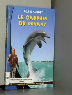 Couverture du produit · Le dauphin du Ponant : Sauvez les animaux avec Paul Nature