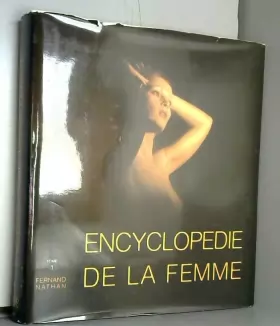 Couverture du produit · ENCYCLOPEDIE DE LA FEMME - LA FEMME ET SON CORPS