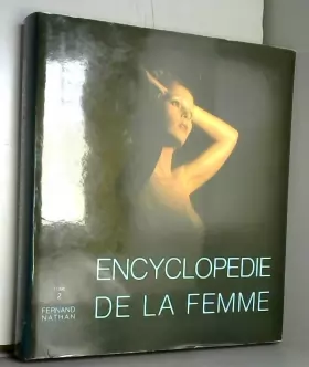 Couverture du produit · ENCYCLOPEDIE DE LA FEMME - LA FEMME ET LE FOYER