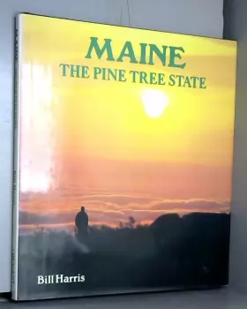 Couverture du produit · Maine: The Pine Tree State