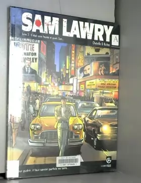 Couverture du produit · Sam Lawry - cycle 2 (vol. 01/2): Il était onze heure et quart Sam