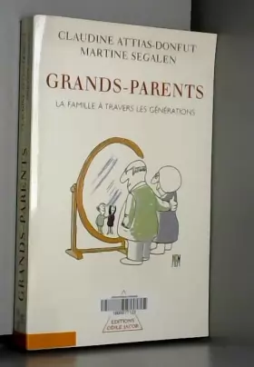 Couverture du produit · Grands-parents: La famille à travers les générations