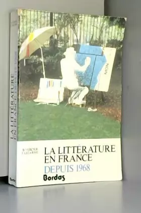 Couverture du produit · La littérature en France depuis 1968