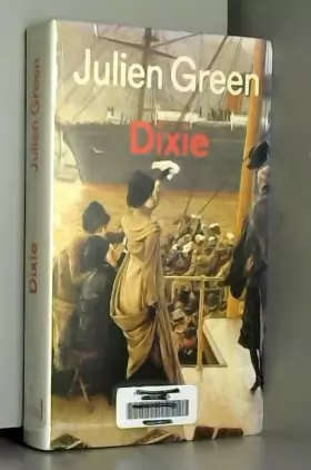 Couverture du produit · OEuvres de Julien Green : Dixie