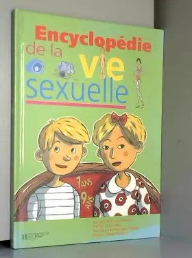 Couverture du produit · Encyclopédie de la vie sexuelle : 7-9 ANS