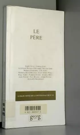 Couverture du produit · LE PERE / BLOC NOTES DE LA PSYCHANALYSE NØ13