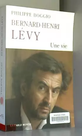 Couverture du produit · Bernard-Henri Levy : Biographie