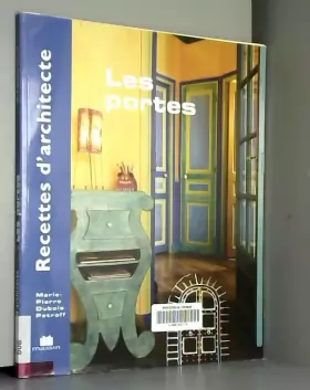 Couverture du produit · Recettes d'architecte - Les portes