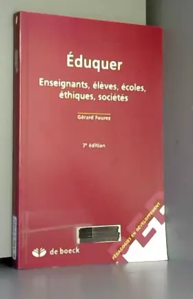 Couverture du produit · Éduquer: Enseignants, élèves, écoles, éthiques, sociétés (2006)