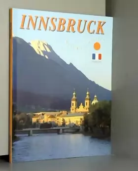Couverture du produit · Innsbruck Guide de la ville avec 124 photos en couleur et plan de la ville Français
