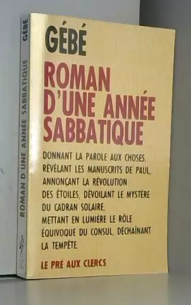 Couverture du produit · Roman d'une annee sabbatique: Donnant la parole aux choses (French Edition)