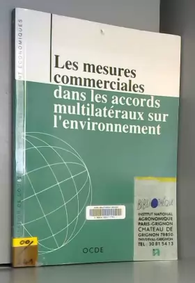 Couverture du produit · Les mesures commerciales dans les accords multilatéraux sur l'environnement