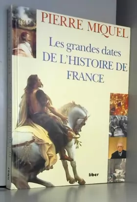 Couverture du produit · Les grandes dates de l'histoire de France