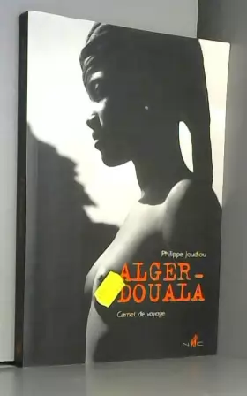 Couverture du produit · Alger-Douala : Carnet de voyage