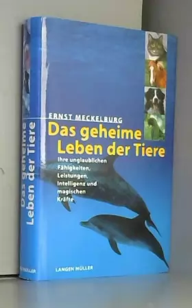 Couverture du produit · Das geheime Leben der Tiere.