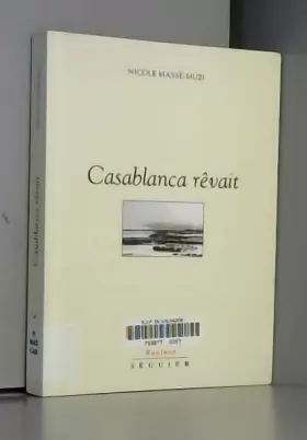 Couverture du produit · Casablanca rêvait