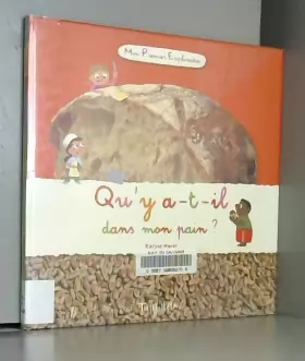 Couverture du produit · Qu'y A-T-Il Dans Mon Pain ? (Tb.Prem.Explo) (French Edition) by Harel Karine(2008-09-10)