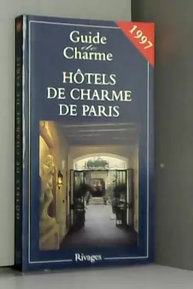 Couverture du produit · Hôtels de charme de Paris: [1997