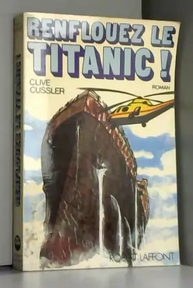 Couverture du produit · Renflouez Le Titanic !