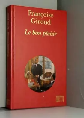 Couverture du produit · Le Bon plaisir (Bibliothèque Hachette)