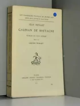 Couverture du produit · Galeran de Bretagne : Roman du XIIIe siècle (Les classiques français du Moyen âge)