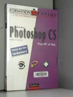 Couverture du produit · Formation Rapide : Adobe Photoshop CS