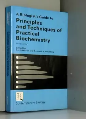 Couverture du produit · Biologist's Guide to Principles and Techniques of Practical Biochemistry