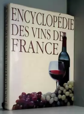 Couverture du produit · Encyclopédie des vins de france