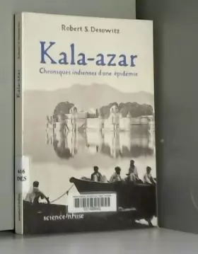 Couverture du produit · Kala-Azar, chroniques indiennes d'une épidémie