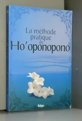 Couverture du produit · La méthode pratique du Ho'oponopono