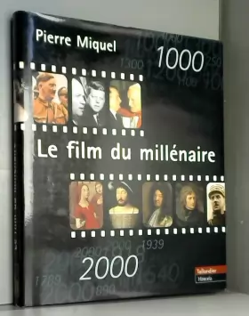 Couverture du produit · Le film du millénaire : 1000-2000