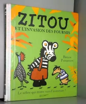 Couverture du produit · Zitou et l'Invation des fourmis